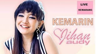Download lagu SEVENTEEN ~ KEMARIN   Voc. JIHAN AUDI ~ Live Semarang ~ Om. Adella  2019 mp3