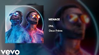 PNL - [Menace]