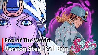 Download lagu Jojo's Bizarre Adventure - End of The World - Version Steel Ball Run mp3