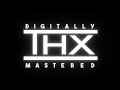 THX Ltd Digitally Mastered Logo Panzoid Remake
