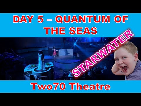 Thumbnail for Starwater - Royal Caribbean  - Quantum of the Seas - Cruise Entertainment