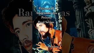 Peixuxa (O Amiguinho dos Peixes)Raul Seixas #raulseixas #tocaraul #Rocknacional #fy #viralvideo