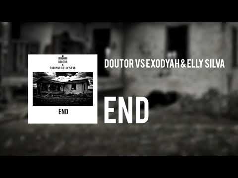 Doutor vs Exodyah & Elly Silva - END (Audio)