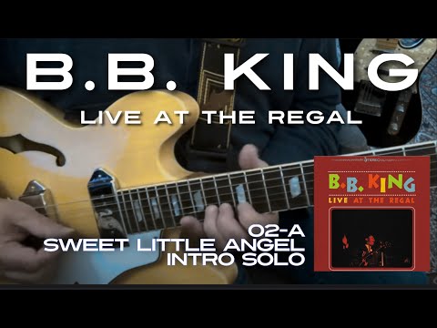 LESSON - B.B. King - Sweet Little Angel (Live at the Regal) - 1st solo. 100%Accurate