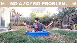 HOW TO KEEP COOL WITH NO A/C: PG&E Smart Days  |  WEEK FORTY ONE