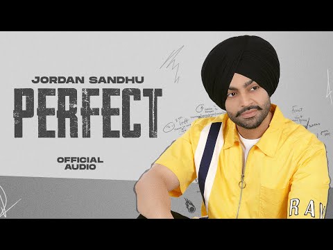 Perfect - Jordan Sandhu (Official Audio)| MXRCI | Latest Punjabi Songs 2023 | New Punjabi Songs 2023