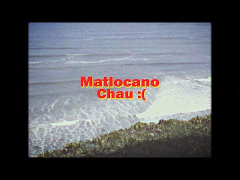 MATLOCANO - CHAU :( (Video Oficial)