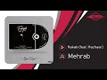 Mehrab - Rakab (feat. Hazhaar) | Official Track مهراب - رکب