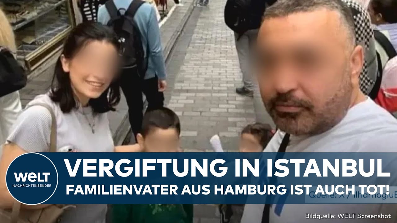 TÜRKEI: Drama in Istanbul! Auch deutscher Vater der Familie ist tot! Ermittlung zur Vergiftung läuft