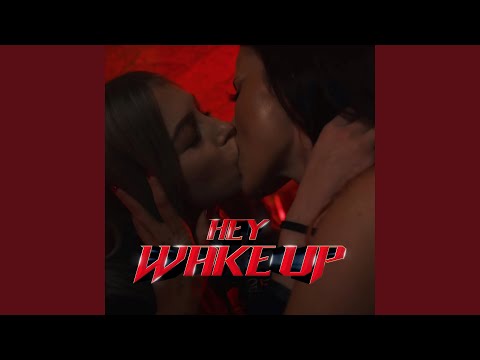 Hey Wake Up