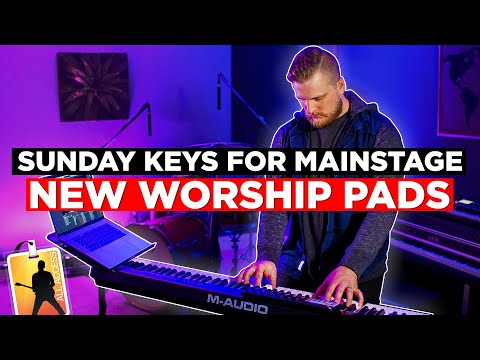 Worship Pad Patches in Sunday Keys for MainStage 3