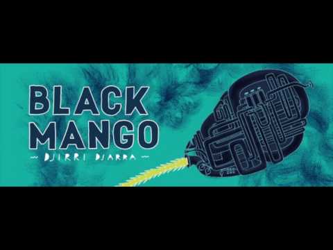 Black Mango - Djirri Djarra