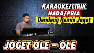 Download lagu JOGET OLE OLE ( Dendang Minang Remix ) - Karaoke/Lirik Nada PRIA mp3 Download lagu JOGET OLE OLE ( Dendang Minang Remix ) - Karaoke/Lirik Nada PRIA mp3