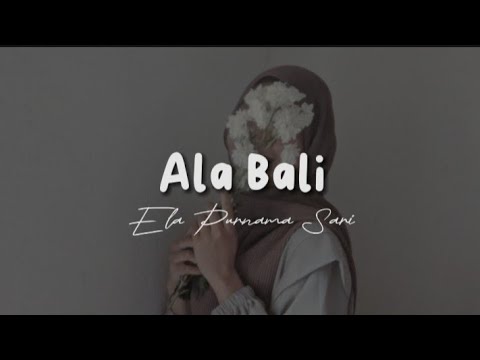 Ala Bali - Arabic Song (cover) | Ela Purnama Sari