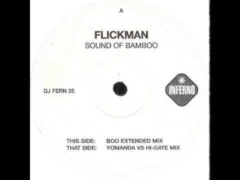Flickman - Sound Of Bamboo (Yomanda Vs Hi Gate Mix)
