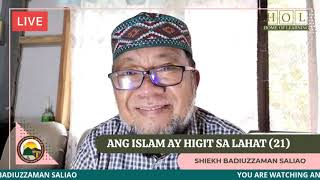 ANG ISLAM AY HIGIT SA LAHAT :: 21ST EPISODE
