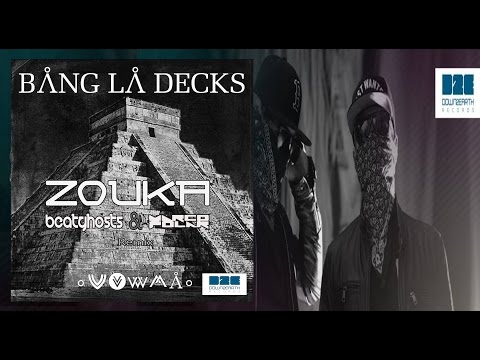 Bang La Decks - Zouka (BeatGhosts & Marco Polar remix)