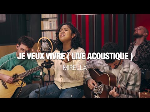 Je veux vivre - Mirella (Live acoustique)
