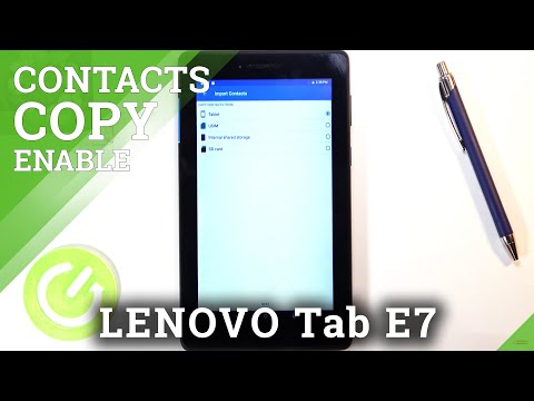 How to Copy Contacts in LENOVO Tab E7 – Transfer Phone Numbers