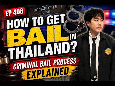 Criminal bail process in Thailand explained by Barrister Garn
