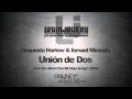 Orquesta Harlow & Ismael Miranda - Unión de Dos