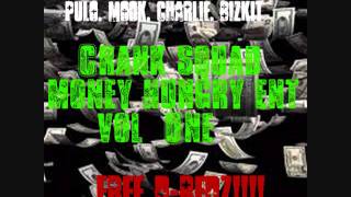 Money Hungry/ Danked Out Gang - Crank Squad
