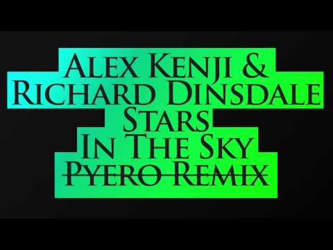 Alex Kenji & Richard Dinsdale - Stars In The Sky feat. Kandace Ferrel (Pyero Remix)