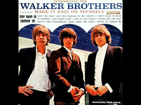 1965 - Walker Brothers - Make it easy on yourself