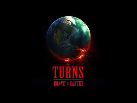 Caktuz x Ronve' - Turns (Audio Video)