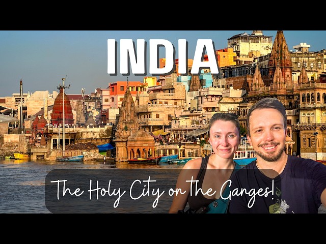 Travel vlog - Holy Varanasi Travel Guide: Ganges Aarti, Temples & Sarnath