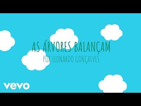 Leonardo Gonçalves - As Árvores Balançam