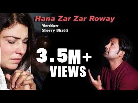 Hana Zar Zar Roway by Sherry Bhatti II New Masihi Geet 2019 II Khokhar Studio
