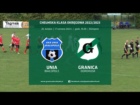 Skrót meczu: Unia Białopole - Granica Dorohusk 2:2