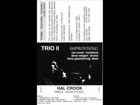 Hal Crook Trio II Improvising - 03 Have You Met Miss Jones