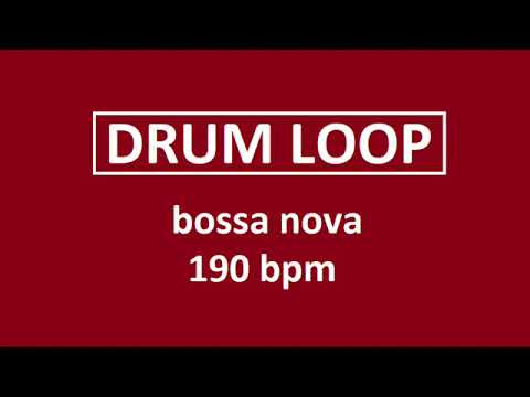 Simple bossa nova 190 BPM drum loop