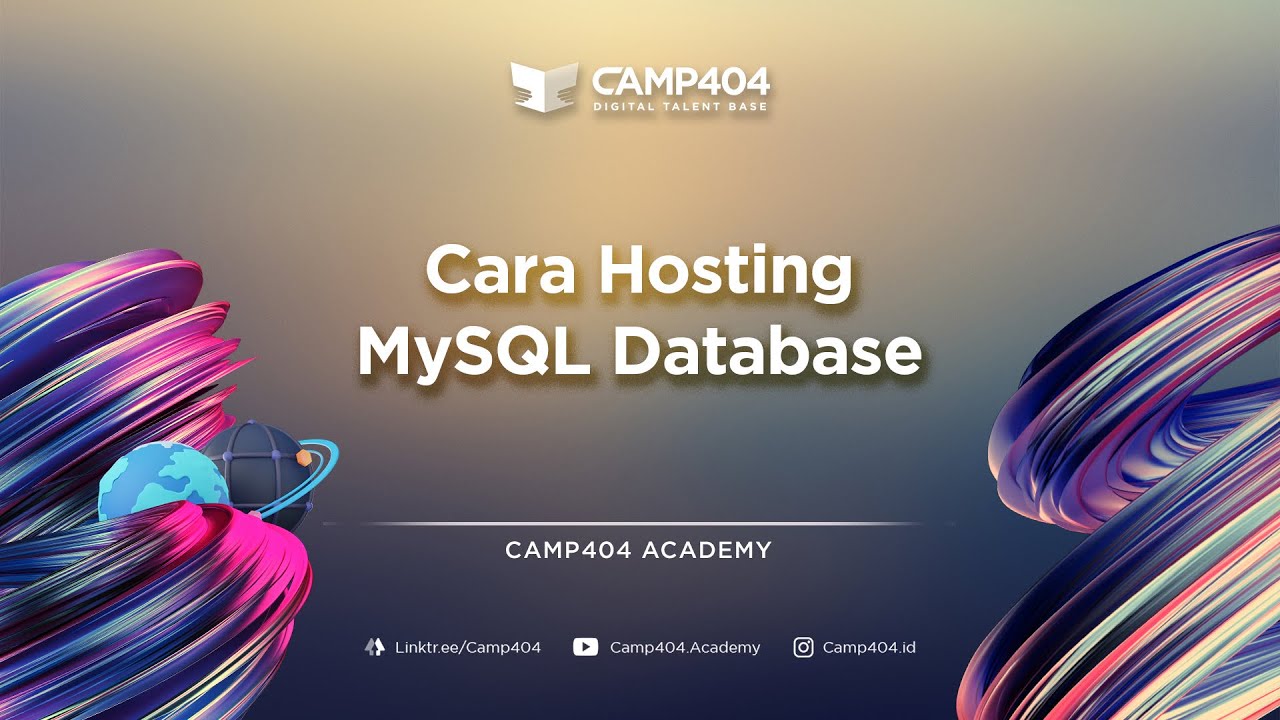 Camp404 Academy - Cara Hosting MySQL Database