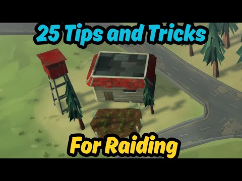 25 TIPS and Tricks For Raiding in Last Day on Earth