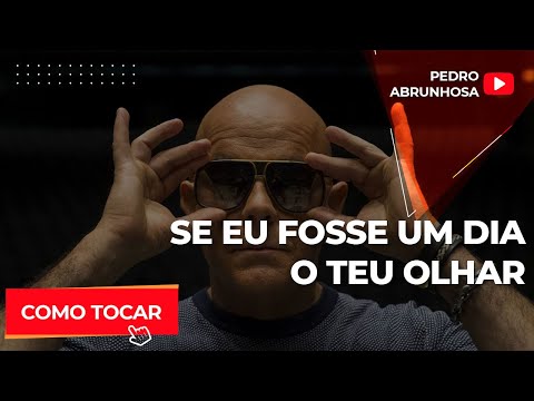 Se eu fosse um dia o teu olhar - Pedro Abrunhosa