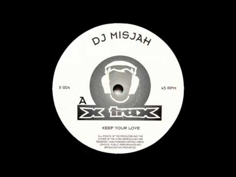 DJ Misjah - Keep Your Love (Acid 1995)