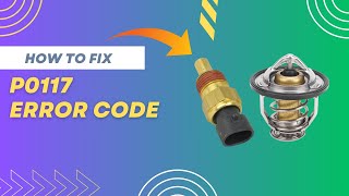 How to Fix P0117 Code | DIY Car Repair Guide@FourWheelsEmpire