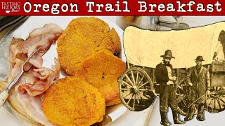 What Pioneers ate on the Oregon Trail