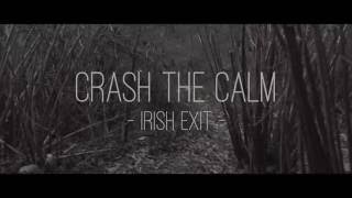 Crash the Calm - 