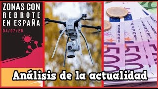 Especial Directo. Análisis de la Actualidad, Drones espia, Rebrotes, Subida de Impuestos