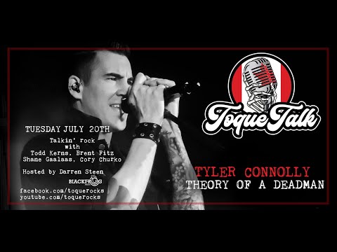 TOQUE TALK - EPISODE 64  - TYLER CONNOLLY (Theory of a Deadman)