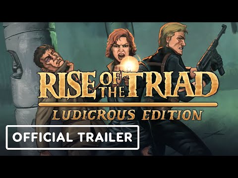 Rise of the Triad: Ludicrous Edition - Official Trailer | Re-MIX Showcase July 2023