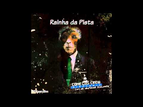 Cone Crew Diretoria - Rainha da Pista