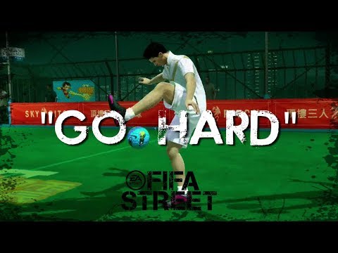 FIFA STREET | "GO HARD" Goal Compilation