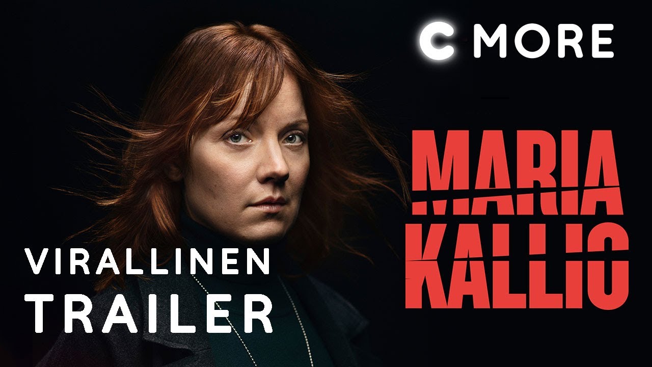 Maria Kallio | Virallinen trailer | C More