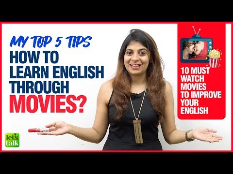 Top 5 Tips - How To Learn English Through Movies | Improve Your English Faster | Speak Fluently