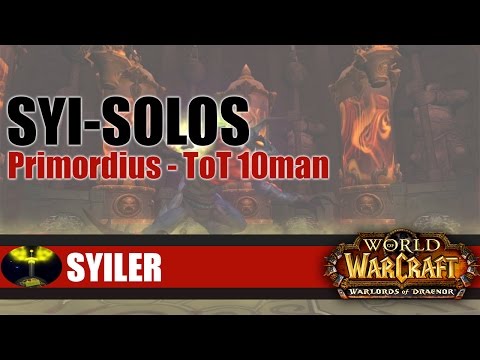 Syi-Solos - Primordius - Normal 10 man Throne of Thunder - Enhancement Shaman